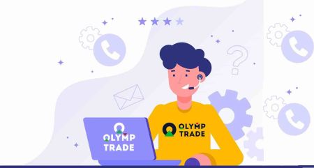 Cách liên hệ với bộ phận hỗ trợ của Olymp Trade