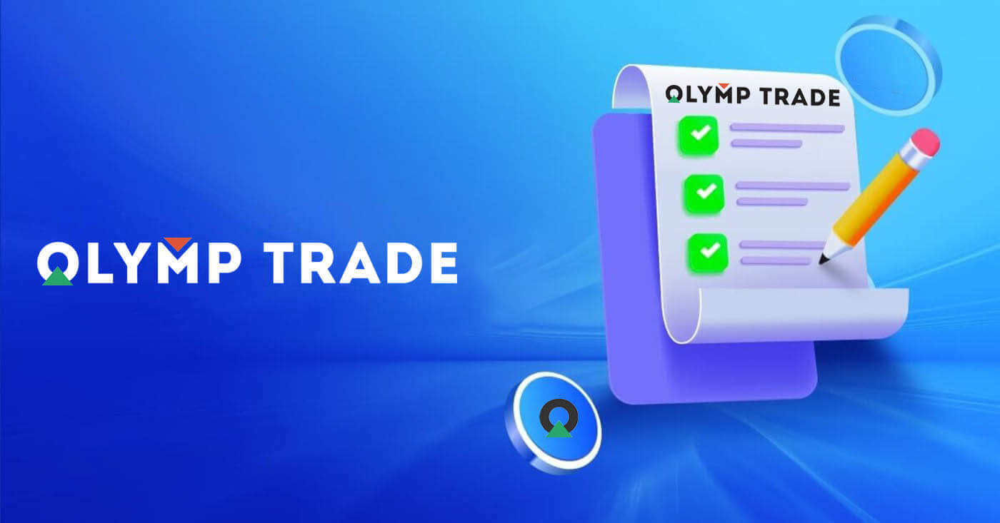 Giunsa Pagkompleto ang KYC sa Olymp Trade