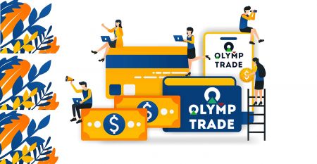 Jak otevřít účet a vybrat peníze v Olymp Trade